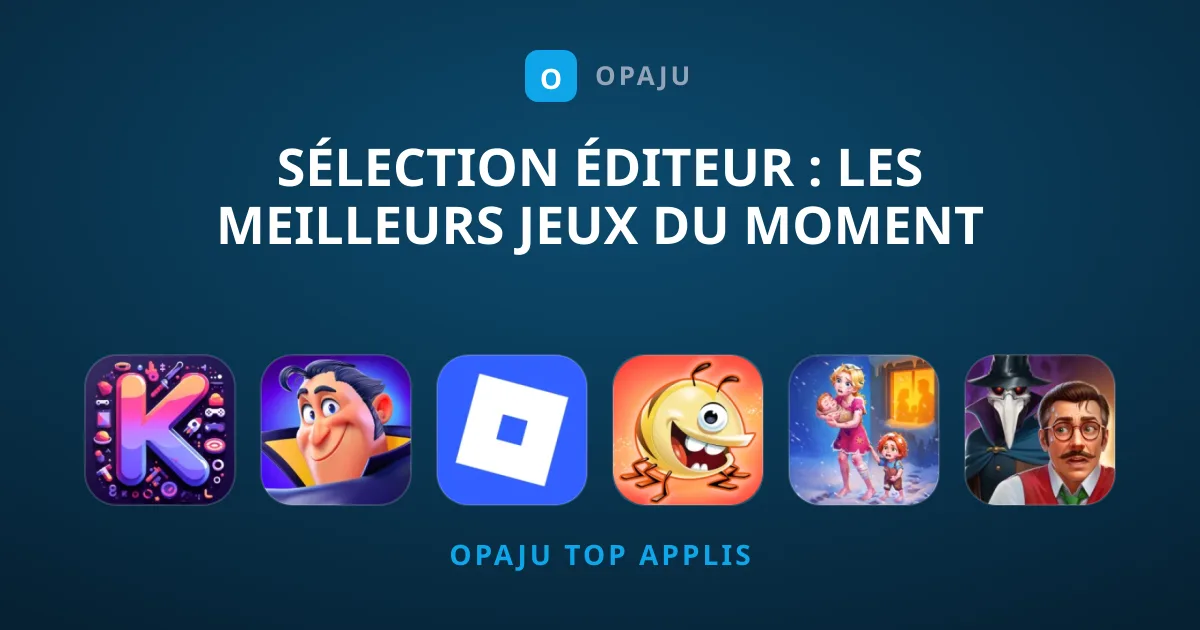 Sélection Éditeur : Les Meilleurs Jeux du Moment